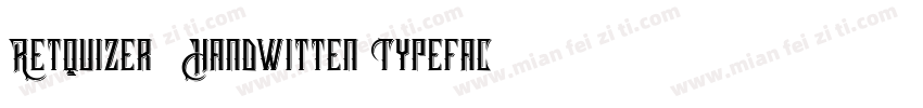 Retquizer   Handwitten Typeface字体转换